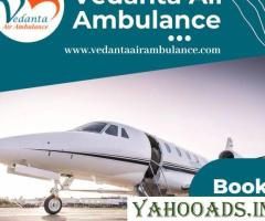 Take Vedanta Air Ambulance in Bangalore with a Panel of MD Doctor