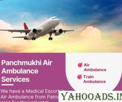 Utilize Panchmukhi Air and Train Ambulance in Patna with an Amazing Healthcare System