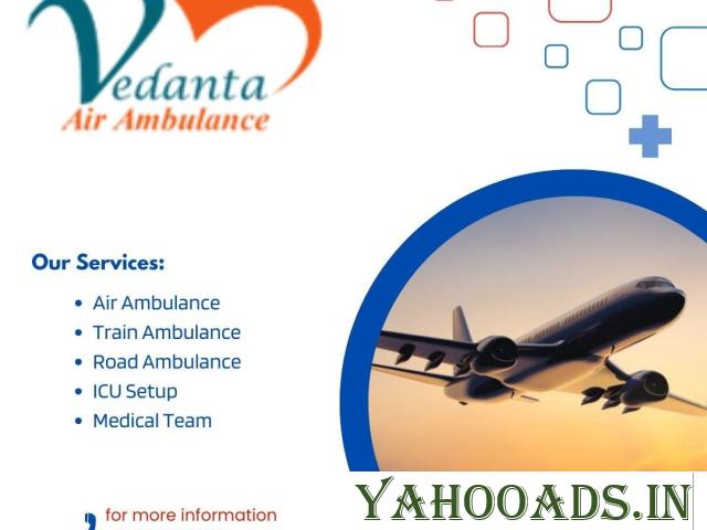 Book Vedanta Air Ambulance in Patna with the Latest Medical Amenities - 1